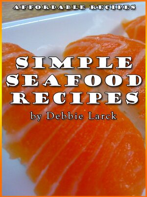 cover image of Simple Seafood Recipes
